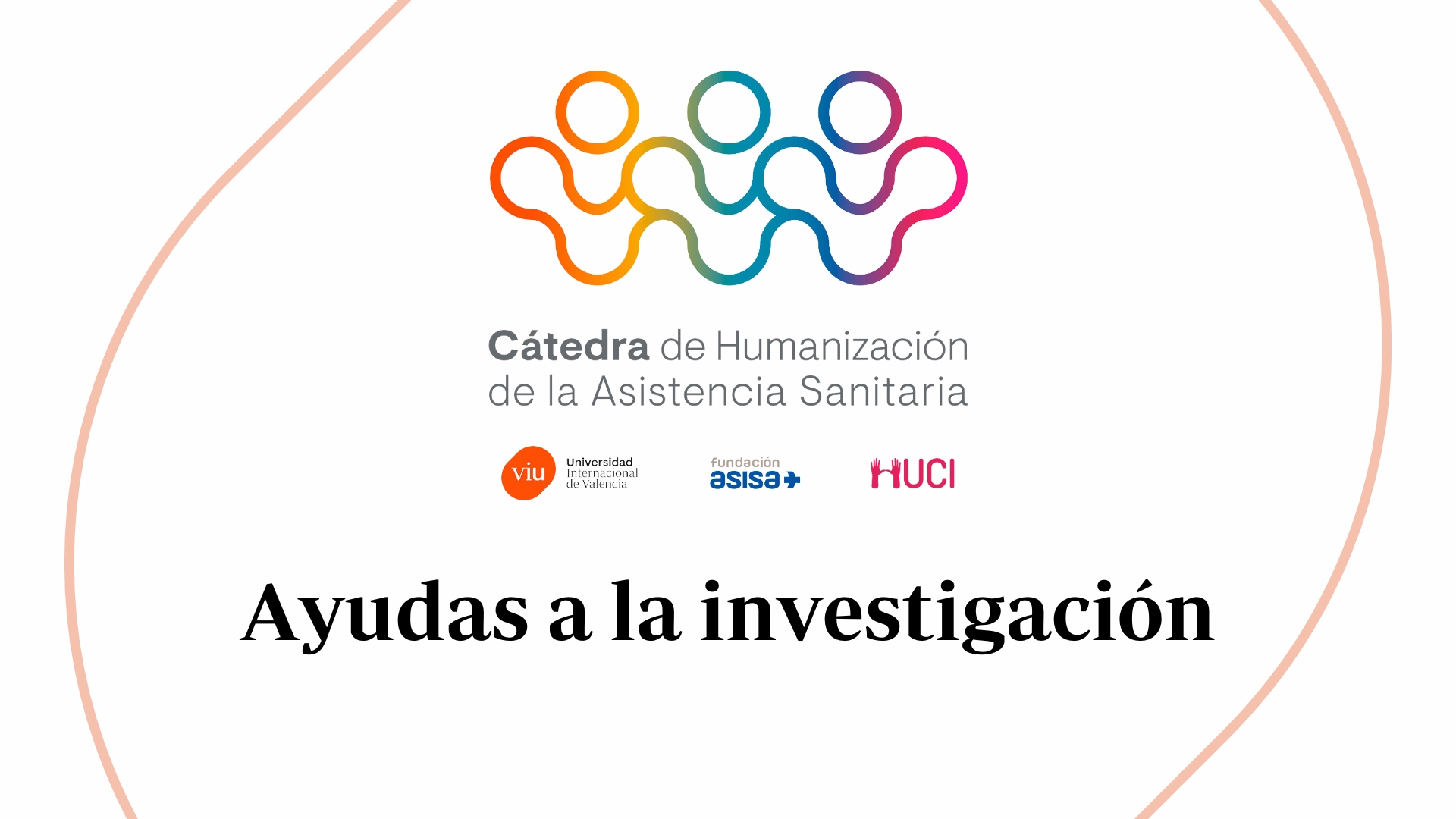 Ayudas a la investigación Cátedra Humanización