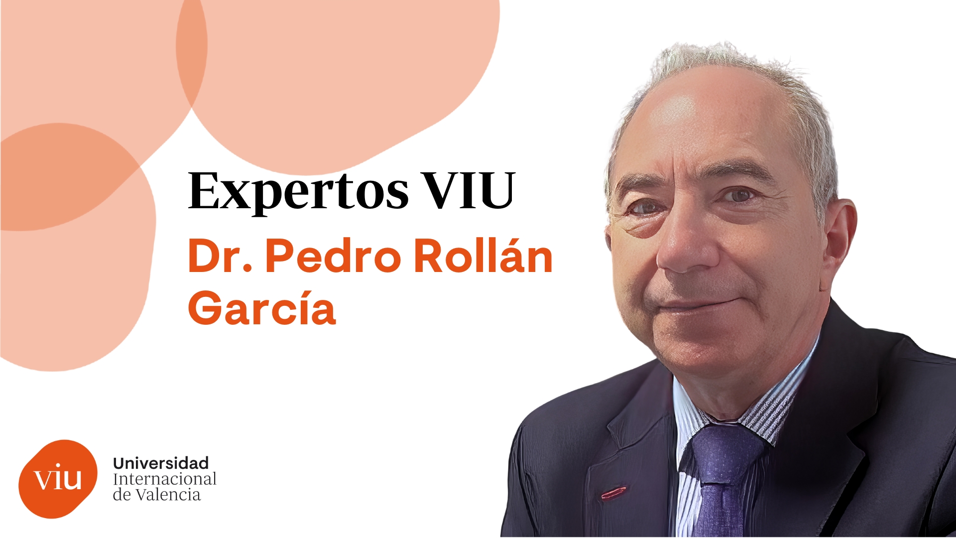 Dr. Pedro Rollán García VIU