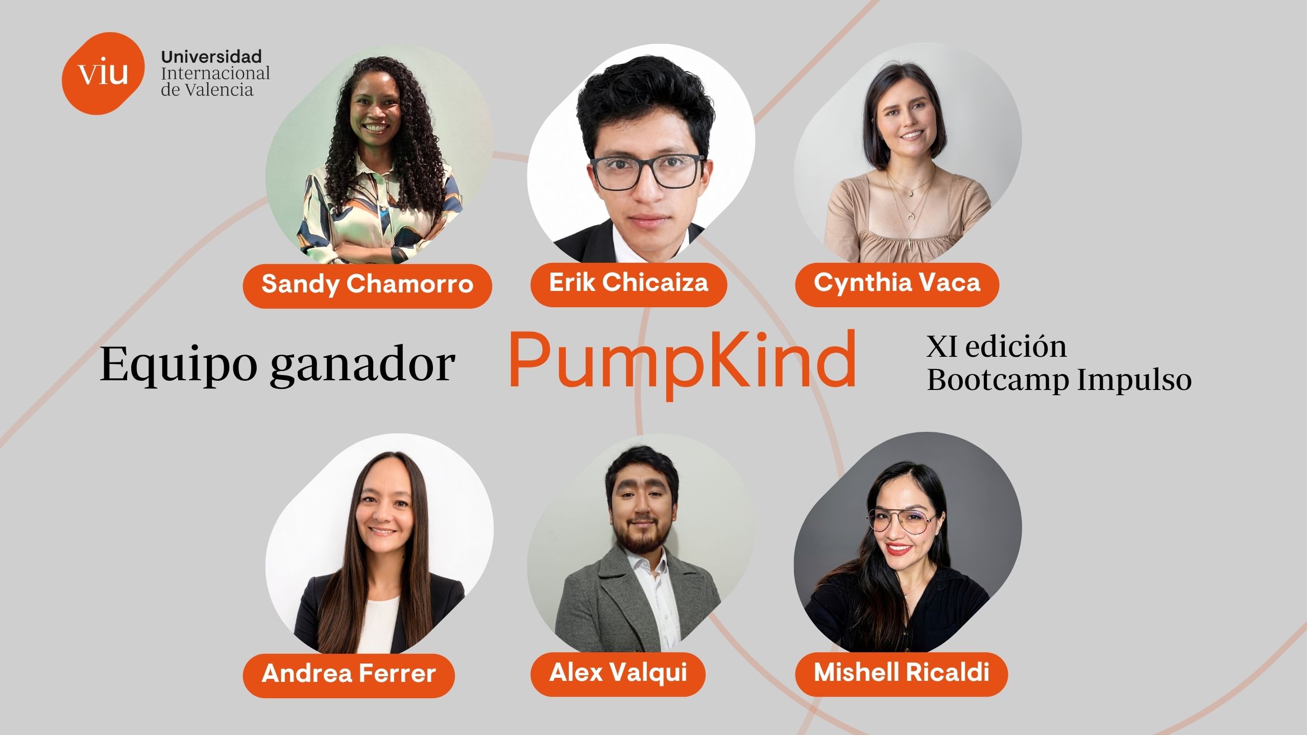 Composición con los seis integrantes de PumpKind, equipo ganador: Cinthya Katherine Vaca Gavilanes, product designer; Andrea Marcela Ferrer Torres, administradora de empresas y responsable financiera; Alex Rafael Valqui, profesional de marketing y docente; Erik Alfonso Chicaiza Montaluisa, ingeniero y empresario del sector automotriz; Stefany Mishell Ricaldi López, médico veterinario zootecnista y Sandy Patricia Chamorro Ocampo, ingeniera electricista de la XI edición del Bootcamp Impulso del MBA de VIU