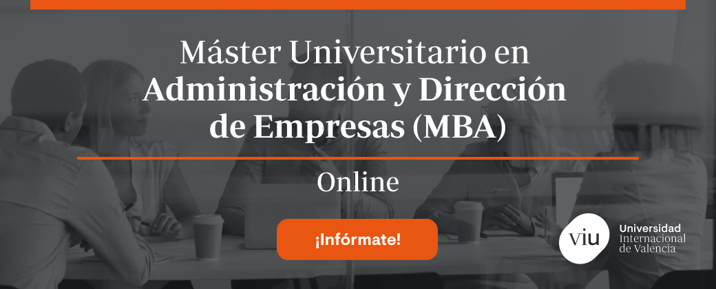 Máster Universitario en Administración y Dirección de Empresas (MBA) - ES