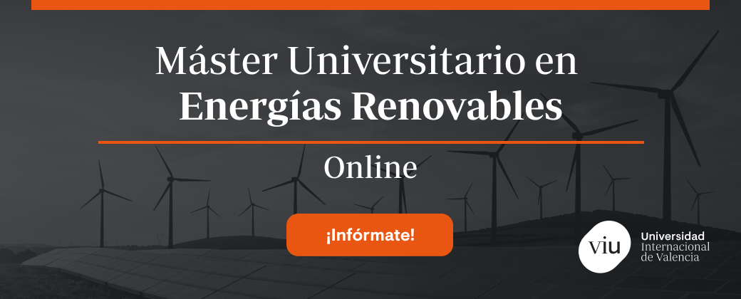 Máster Universitario en Energías Renovables - ES Máster Universitario en Energías Renovables - ES