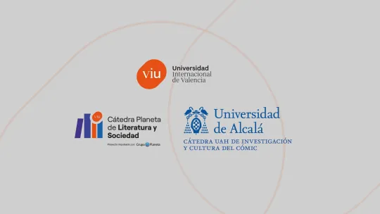 Composición con los logos de la Universidad Internacional de Valencia, la Cátedra Planeta de Literatura y Sociedad y de la Universidad de Alcalá