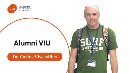 Dr. Carlos Viscasillas Alumni VIU