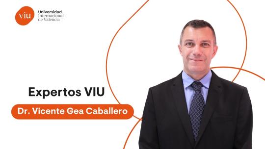 Dr. Vicente Gea Caballero VIU 
