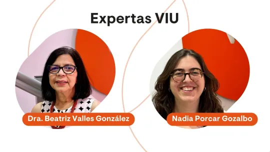 Dra. Beatriz Valles-González VIU y Nadia Porcar - Expertas VIU