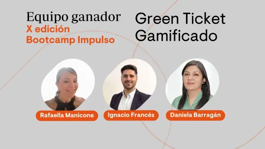 Equipo ganador X Bootcamp Impulso del MBA de VIU