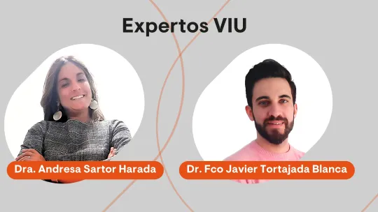 Expertos VIU: Dra. Andresa Sartor Harada y Dr. Francisco Javier Tortajada Blanca