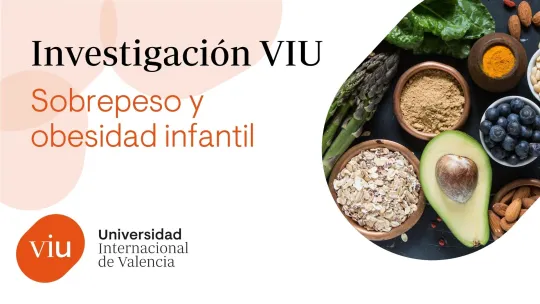 Investigación VIU, obesidad y sobrepeso infantil