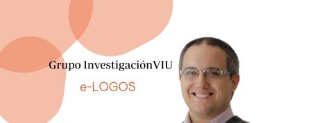 Dr. Alejandro Carmona- IP Grupo Investigación VIU e-LOGOS