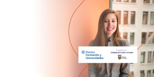 Banner- Becas VIU y Planeta Formación Universidades para ciudadanos ecuatorianos residentes en España