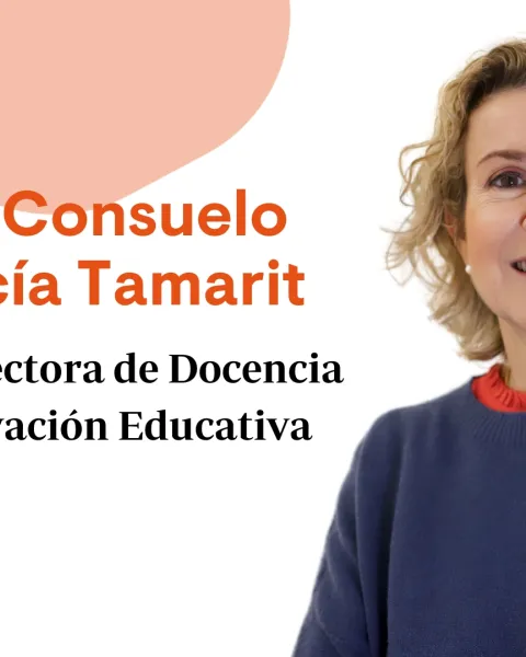 Dra. Consuelo García Tamarit Vicerrectora de Docencia e Innovación Educativa