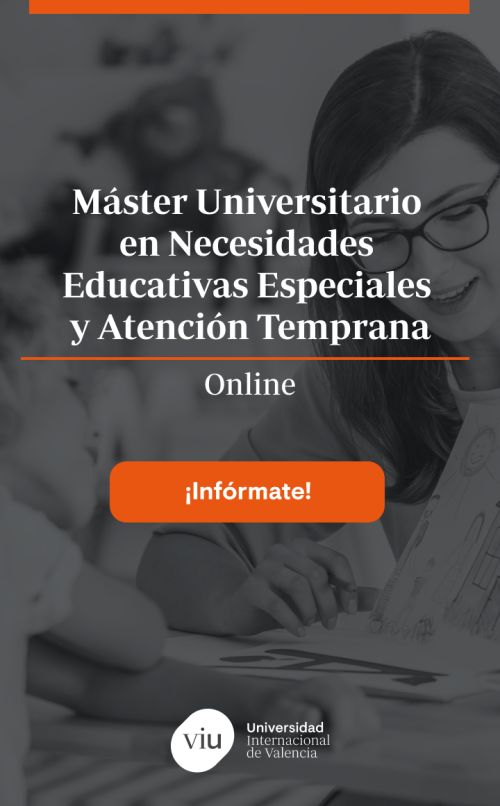 Máster Universitario en Necesidades Educativas Especiales y Atención Temprana - ES