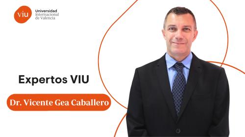 Dr. Vicente Gea Caballero VIU