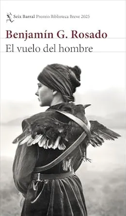 Imagen El vuelo del hombre - Benjamín G. Rosado