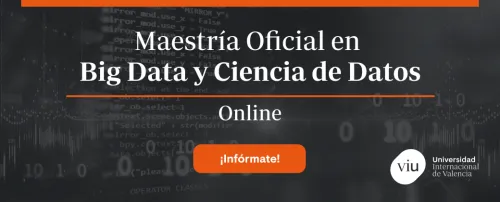 Maestría Oficial en Big Data y Ciencia de Datos - LATAM Maestría Oficial en Big Data y Ciencia de Datos - LATAM