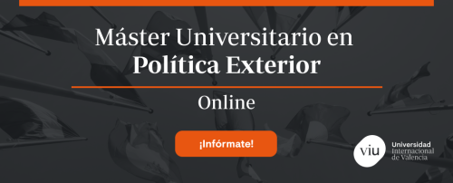 Máster Universitario en Política Exterior - ES